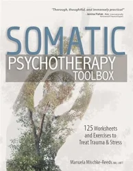 Unlock Healing Insights with Somatic Psychotherapy Toolbox Report