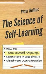 Master Self-Learning: Transform Your Education & Skills