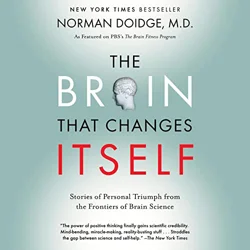 The Brain That Changes Itself: A Book on Neuroplasticity and Healing