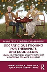 Socratic Questioning for Therapists and Counselors: A Comprehensive Guide