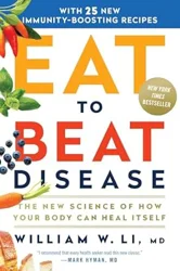 Transform Your Health: Insights from 'Eat to Beat Disease'