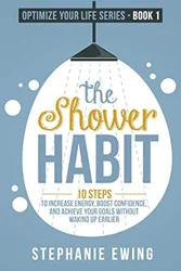 Elevate Your Life with The Shower Habit Analysis
