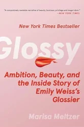 Unveil the Secrets Behind Glossier in Our Exclusive Report