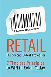 7 Timeless Principles to WIN in Retail Today